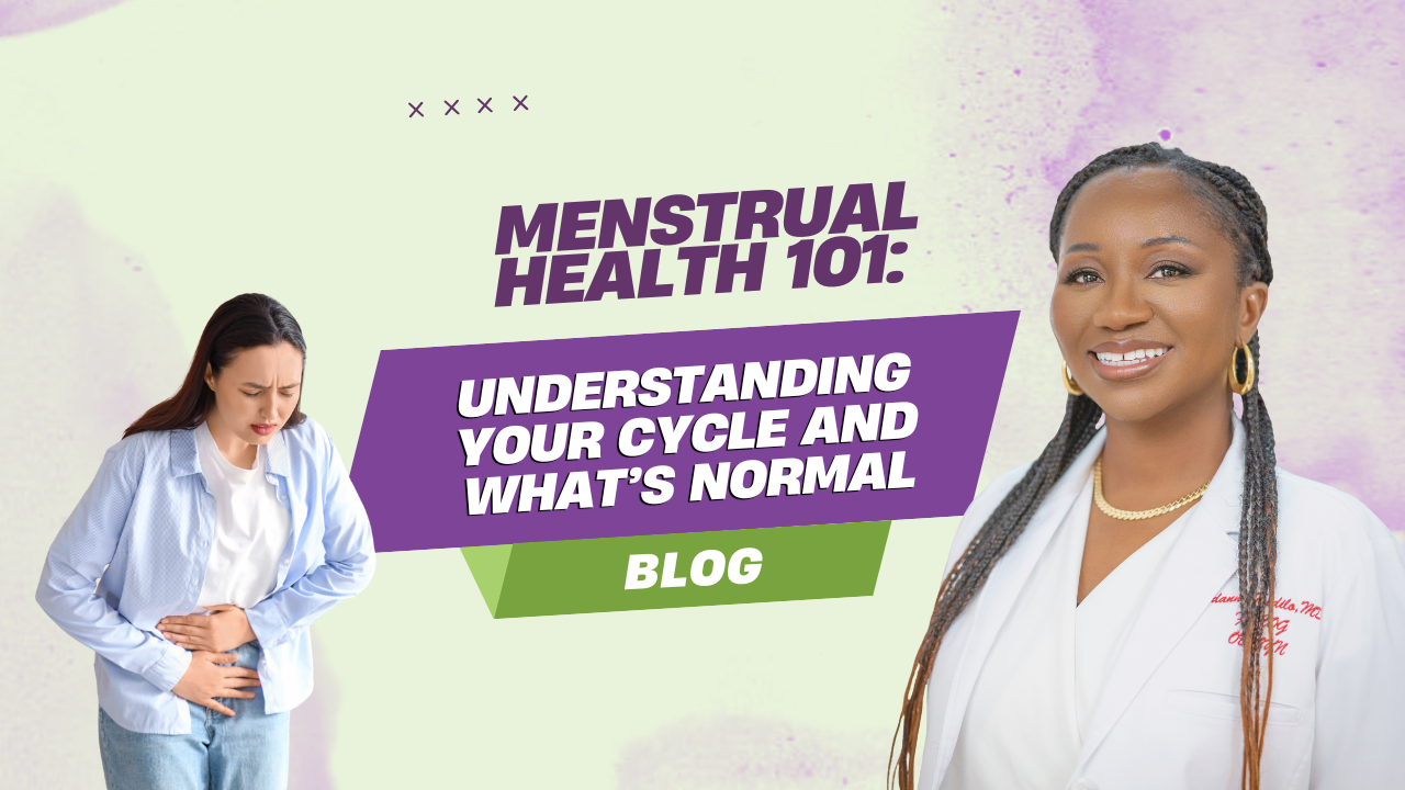 Menstrual health basics: understanding your cycle and what's normal.